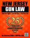 Evan Nappen - New Jersey Gun Law 25th Anniversary Edition  